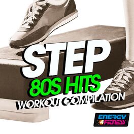 Album cover of Step 80s Hits Workout Compilation (15 Tracks Non-Stop Mixed Compilation for Fitness & Workout - 132 Bpm / 32 Count)