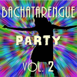 Album cover of Bachatarengue Party, Vol. 2