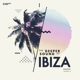 Album cover of The Deeper Sound of Ibiza, Vol. 14