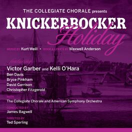 Album cover of The Collegiate Chorale Presents: Knickerbocker Holiday