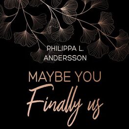 Album cover of Maybe You Finally Us