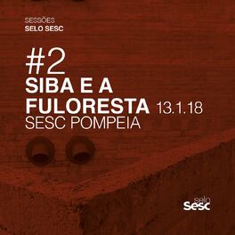 Album cover of Sessões Selo Sesc #2: Siba e a Fuloresta