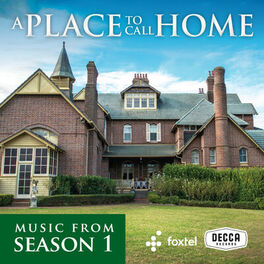 Album cover of A Place To Call Home (Season 1 / Original TV Soundtrack)