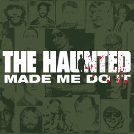 Album cover of The Haunted Made Me Do It