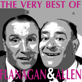 Album cover of The Very Best of Flanagan & Allen