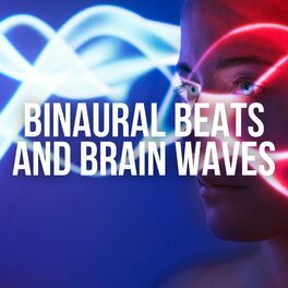 Album cover of BINAURAL BEATS AND BRAIN WAVES