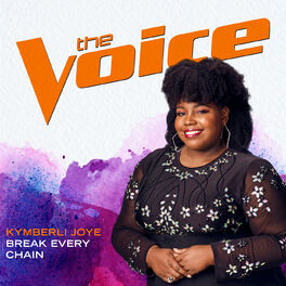 Album cover of Break Every Chain (The Voice Performance)