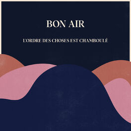 Album cover of L'ordre des choses est chamboulé
