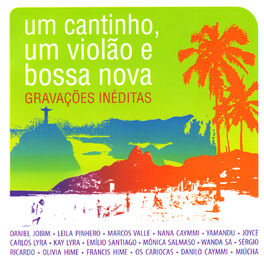Album cover of Um Cantinho, Um Violão e Bossa Nova