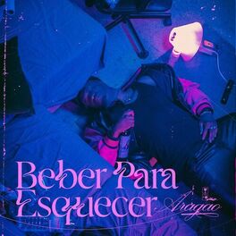 Album cover of Beber Para Esquecer