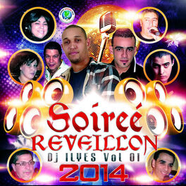 Album cover of Soiree Reveillon DJ Ilyes 2014, Vol. 1