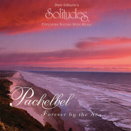 Album cover of Pachelbel: Forever by the Sea