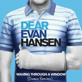 Album cover of Waving Through A Window (Dance Remixes)