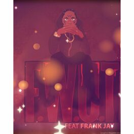 Album cover of F.W.U.T (feat. Frank Jay)