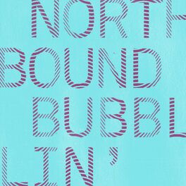 Album cover of Northbound / Bubblin'