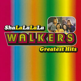 Album cover of Sha-La-La-La-La / The Walkers Greatest Hits