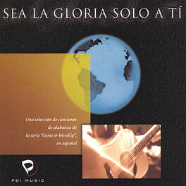 Album cover of Sea La Gloria Solo A Ti