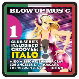 Album cover of Blow Up Disco, Vol.1 - Club Series Italodisco Grooves