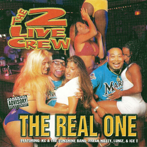 2 Live Crew - Real One: letras e músicas | Deezer