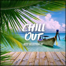 Album cover of Best Selection Of Chill Out