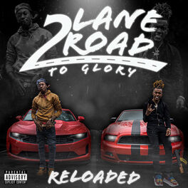 Album cover of 2 Lane Road: To Glory (Reloaded)