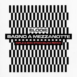 Album cover of Bagno a mezzanotte (NPLC & Ema Stokholma Remix)