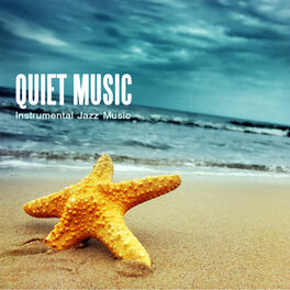 Album cover of Quiet Music - Instrumental Jazz Music