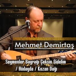 Album cover of Seymenler Bayrağı Çeksin Gidelim / Hüdayda / Kozan Dağı