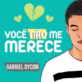 Album cover of Você Não Me Merece