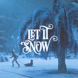 Album cover of Let It Snow!