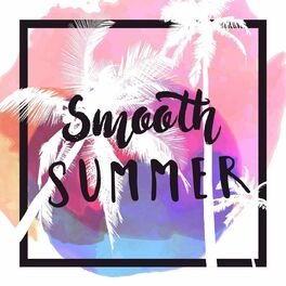 Album cover of Smooth Summer