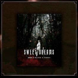 Album cover of SWEET DREAMS (feat. BLVCK & YABØII)