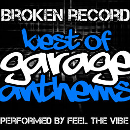 Album cover of Broken Record: Best of Garage Anthems