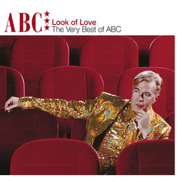Album cover of The Look Of Love - The Very Best Of ABC