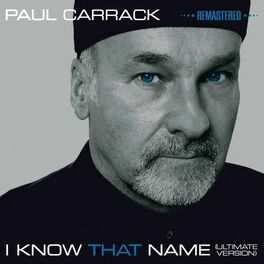 Album cover of I Know That Name (Ultimate Version: 2014 Remaster)
