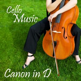 Album cover of Cello Music - Canon in D