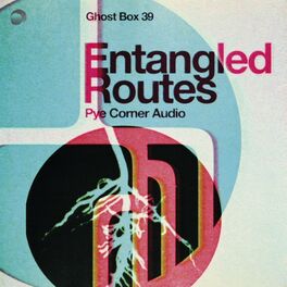 Album cover of Entangled Routes