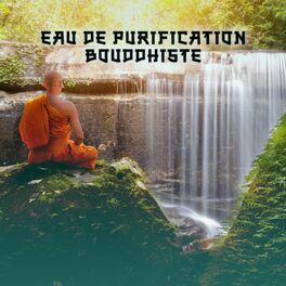 Album cover of Eau de purification bouddhiste (Méditation sur une rivière tibétaine avec musique relaxante)