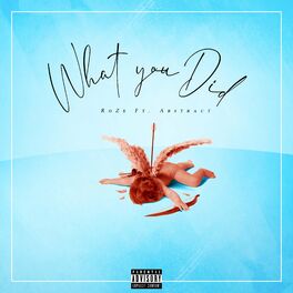 Album cover of What You Did (feat. Abstract)