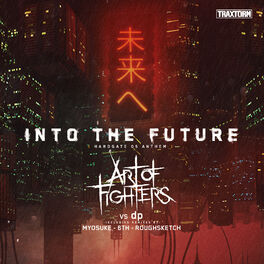 Album cover of Into the future (HARDGATE 05 Anthem)