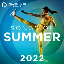 Album cover of Songs of Summer 2022 (Non-Stop Workout Mix 132 BPM)