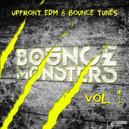 Album cover of Bounce Monsters, Vol. 1 (Upfront EDM & Bounce Tunes)