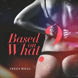 Album cover of Based On What