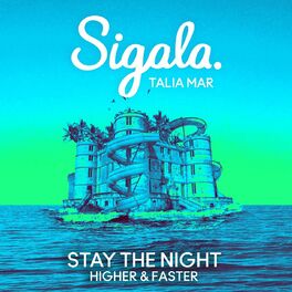 Album cover of Stay The Night (Higher & Faster)