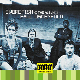 Album cover of Swordfish The Album (Original Motion Picture Soundtrack)