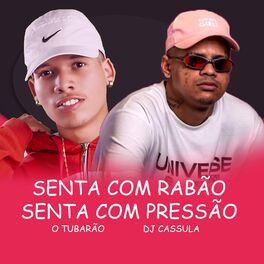 Album cover of Senta Com Rabão Senta Com Pressão