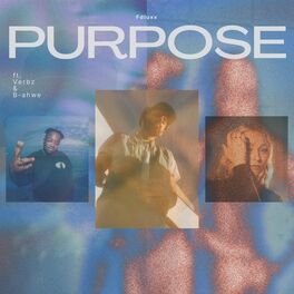 Album cover of Purpose (feat. Verbz & B-ahwe)