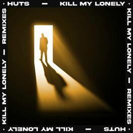 Album cover of Kill My Lonely (Remixes)