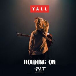 Album cover of Holding On (Yall Remix)
