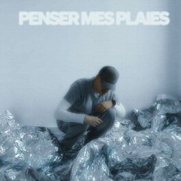 Album cover of Penser mes plaies